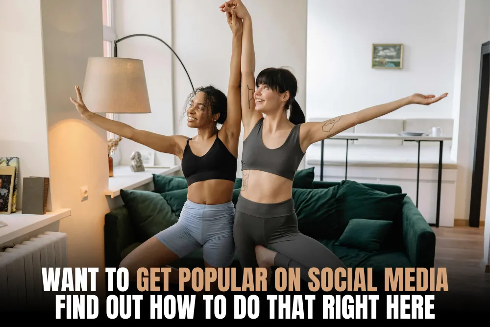 Get Popular On Social Media