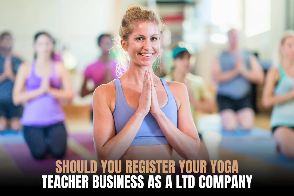 Set up a yoga teacher limited company for better tax efficiency and business growth
